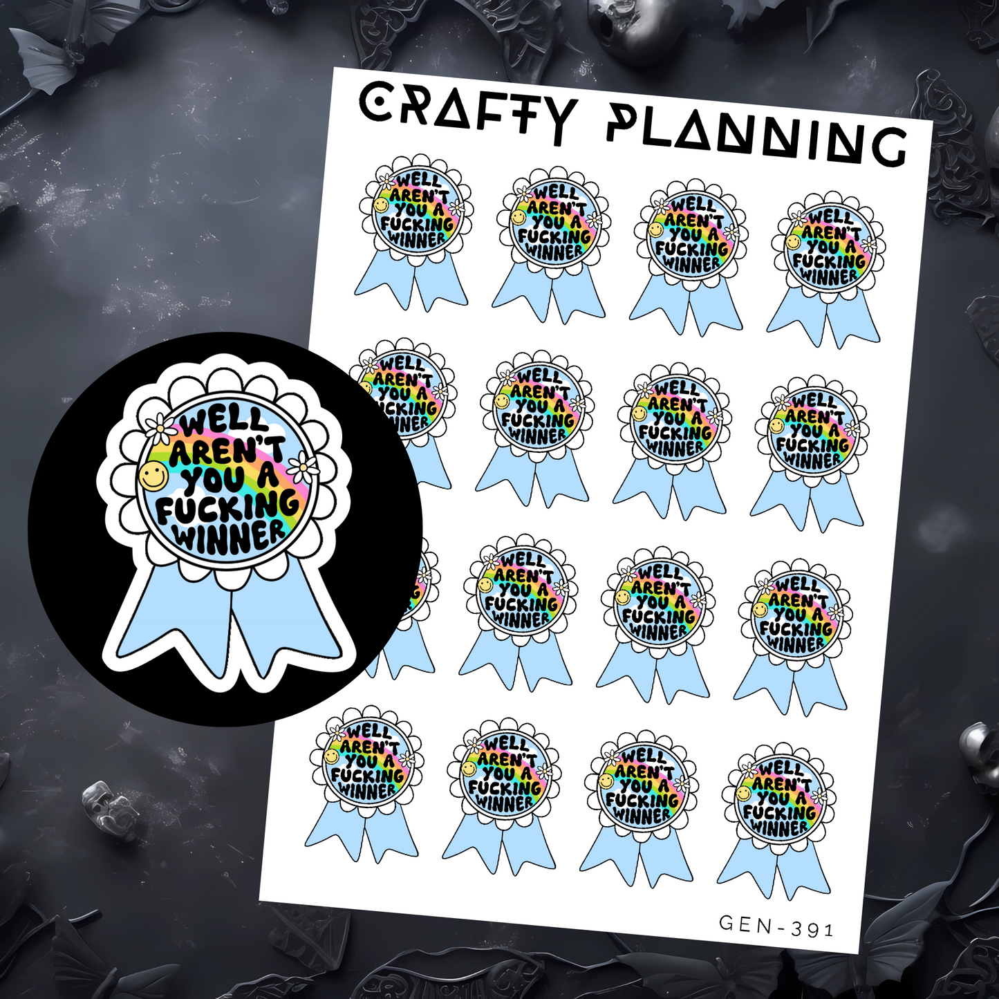 Well Aren't You A Fucking Winner - Mini Sticker Sheet