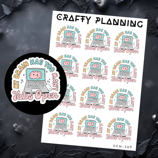 Brain Has Too Many Tabs Open - Mini Sticker Sheet