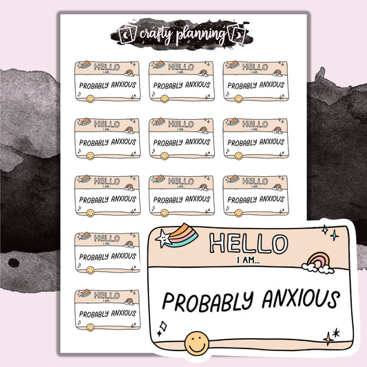 Hello, I'm Probably Anxious - Mini Sticker Sheet