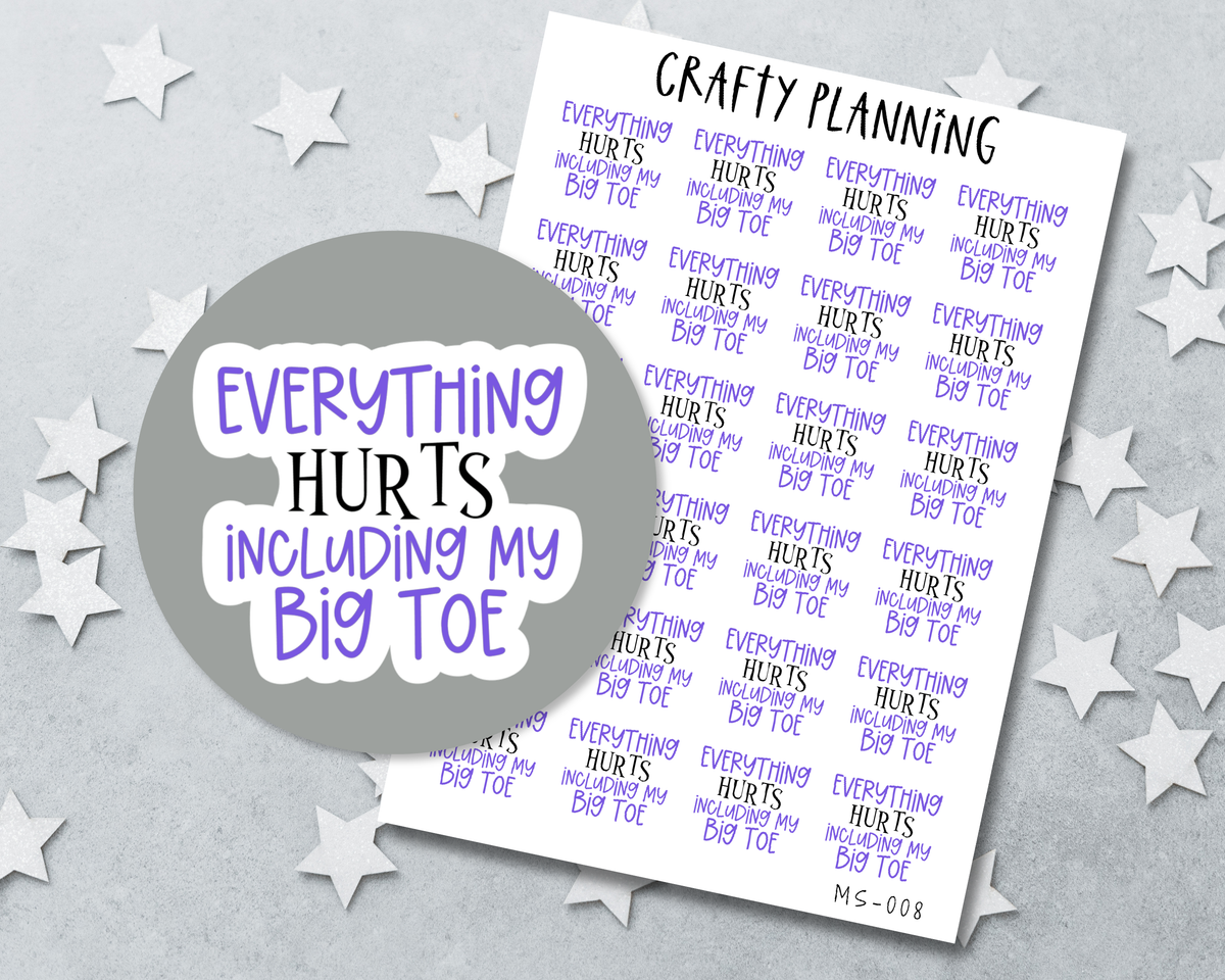 Fibromyalgia - Everything Hurts Including My Big Toe