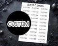 Custom Script Stickers - Personalised Planner & Word Stickers Matte Finish