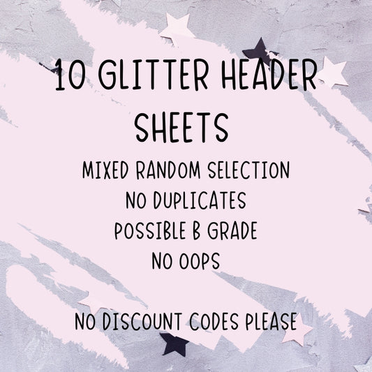 10 Mini Sheets Of Glitter Headers - Possible B Grade - No Duplicates