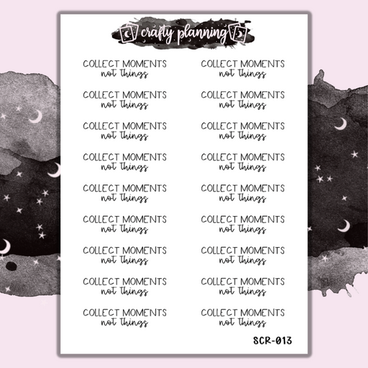 Collect Moments Not Things - Mini Sticker Sheet