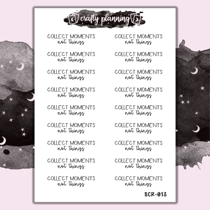 Collect Moments Not Things - Mini Sticker Sheet