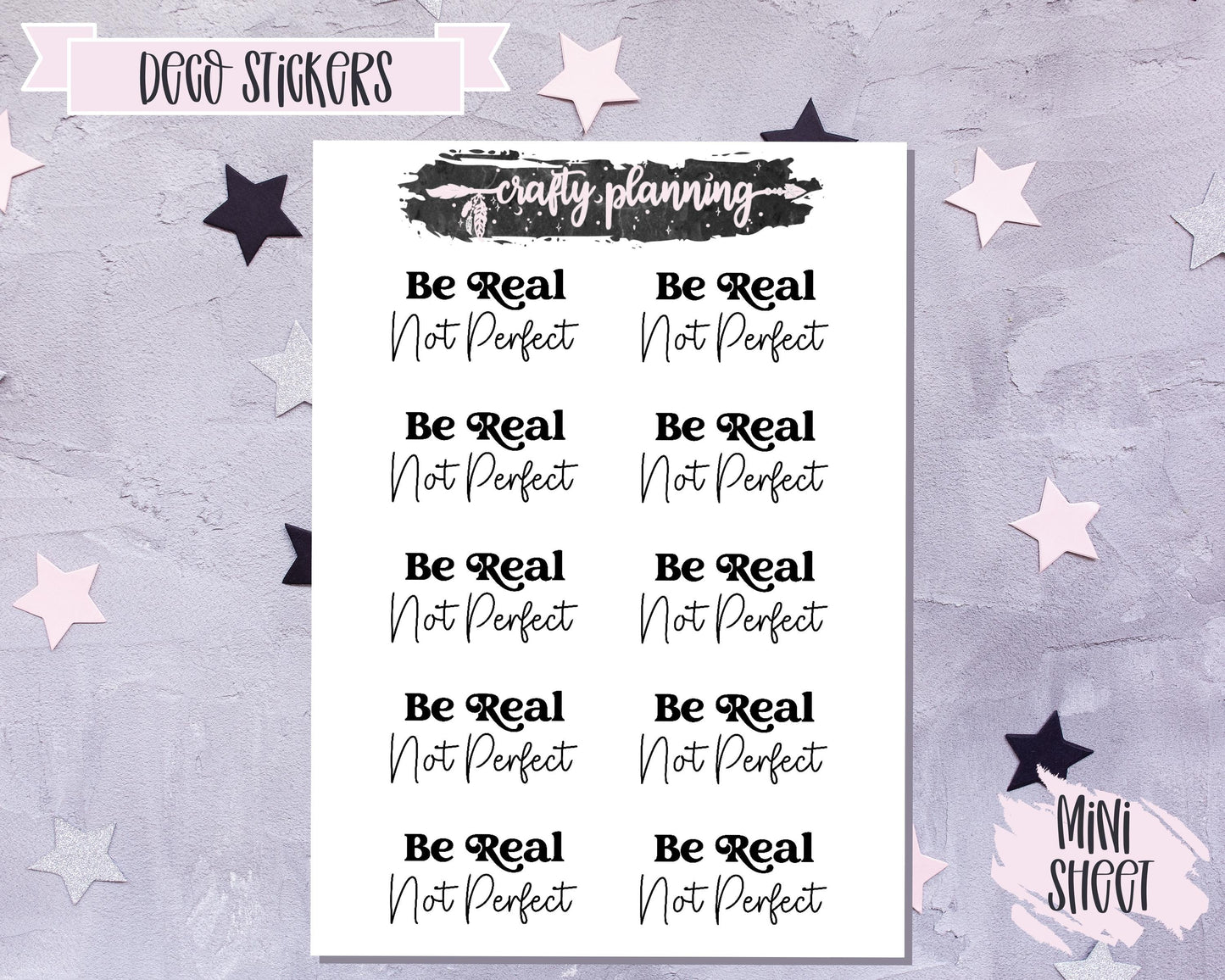 Be Real Not Perfect - Mini Sticker Sheet