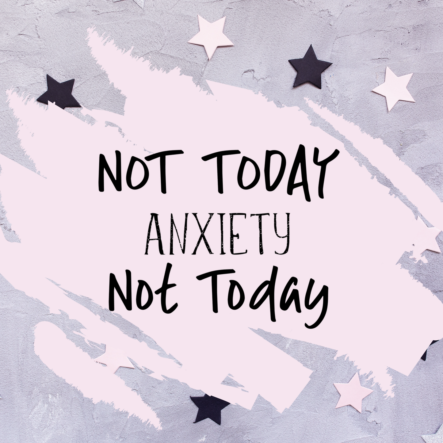 Not Today Anxiety - Mini Sticker Sheet
